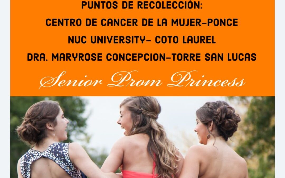 LLAMADO A DONAR TRAJES! Vuelve por 9no año consecutivo la actividad Senior Prom Princess.